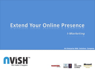 Extend Your Online Presence I-Marketing An Enterprise Web  Solutions  Company 