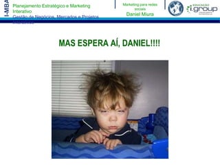 Engula!Web 2.0Web 1.0A visãoreal no mundo digital;