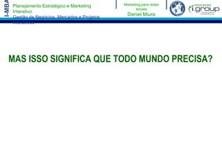 Garantir que a comunicação seja direta e clara entre ela e o consumidor;