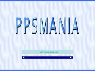 http://ppsmania.net/   