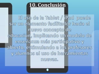 10. Conclusión
 