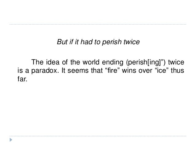 What Do Fire And Ice Symbolize In The Poem