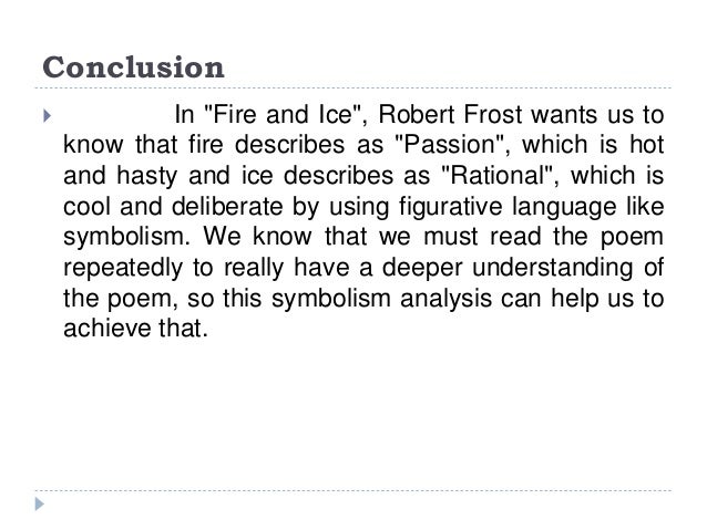 Literary Symbolism In Robert Frosts Fire And Ice