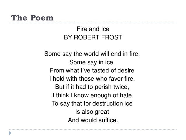 An Analysis Of Symbolism In Fire And Ice By Robert Frost