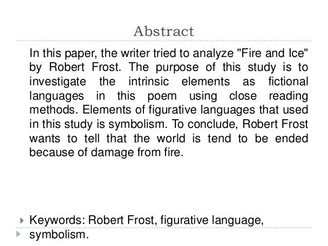 An Analysis Of Symbolism In Fire And Ice By Robert Frost