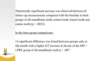 i-prf &MN in gingival augmentation in thin phenotype