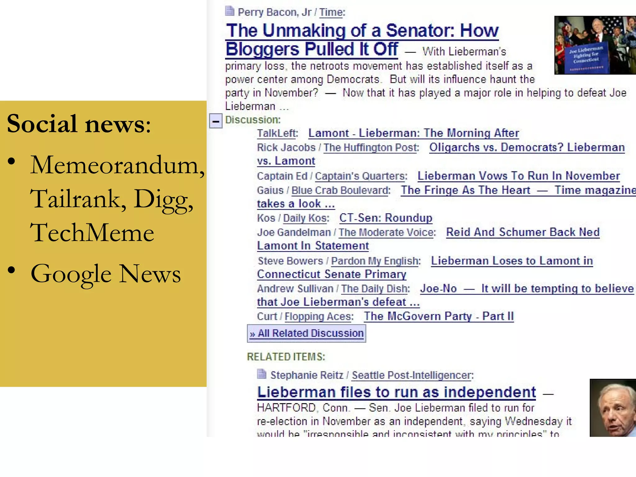 Social news : Memeorandum, Tailrank, Digg, TechMeme Google News 