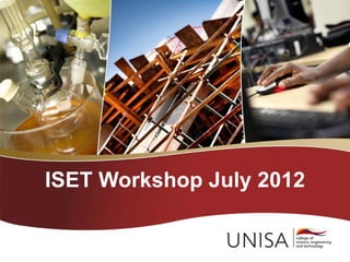 ISET Workshop July 2012
 