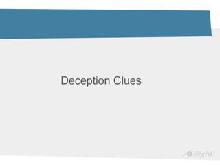 Deception Clues
 