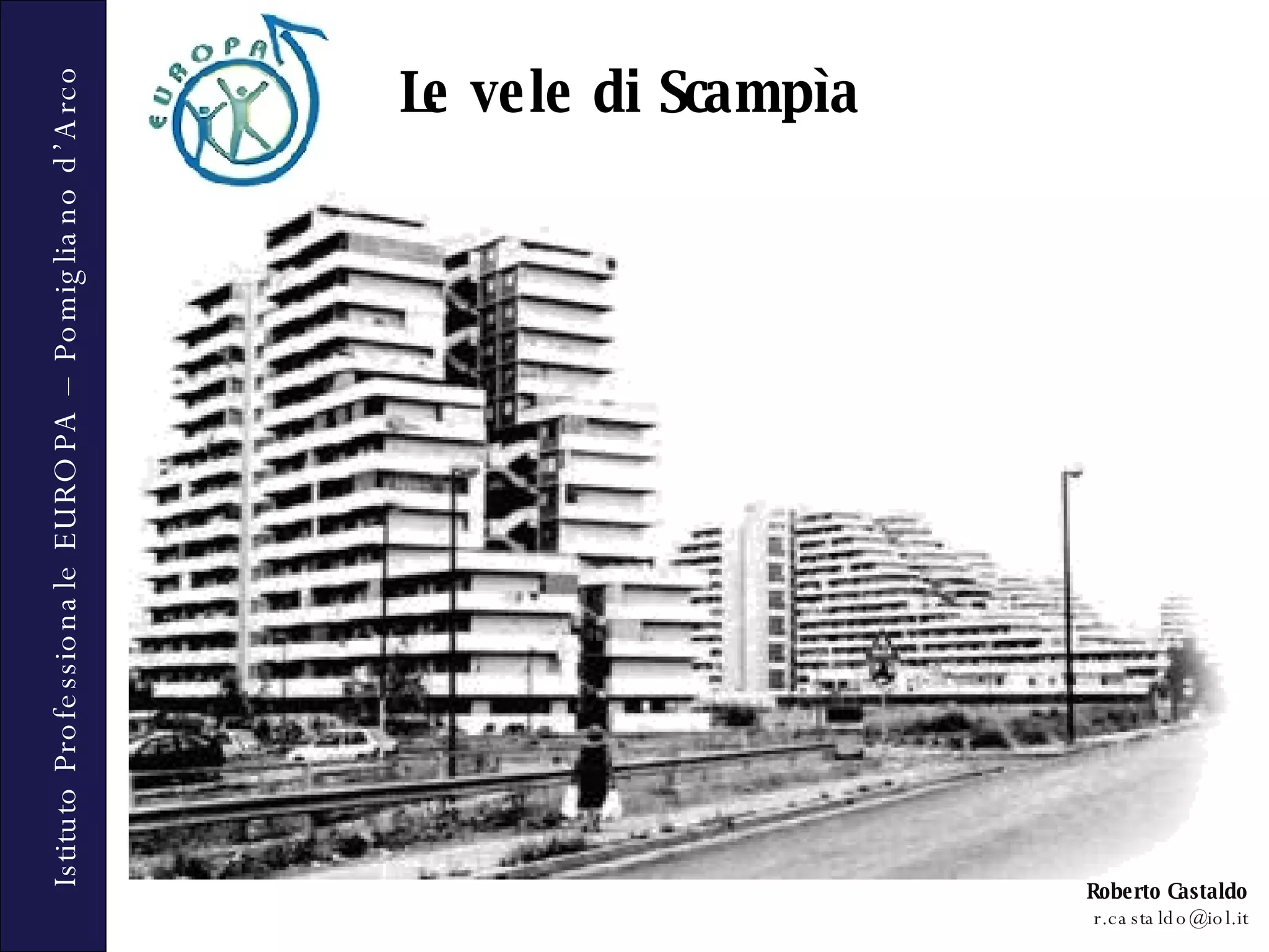 Le vele di Scampìa 