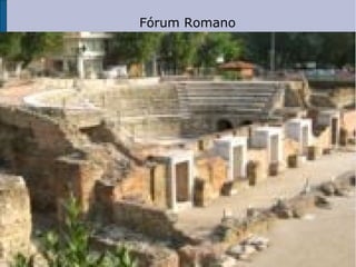 Fórum Romano
 