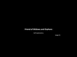 Friend of Widows and OrphansSelf explanatory	(page 4)