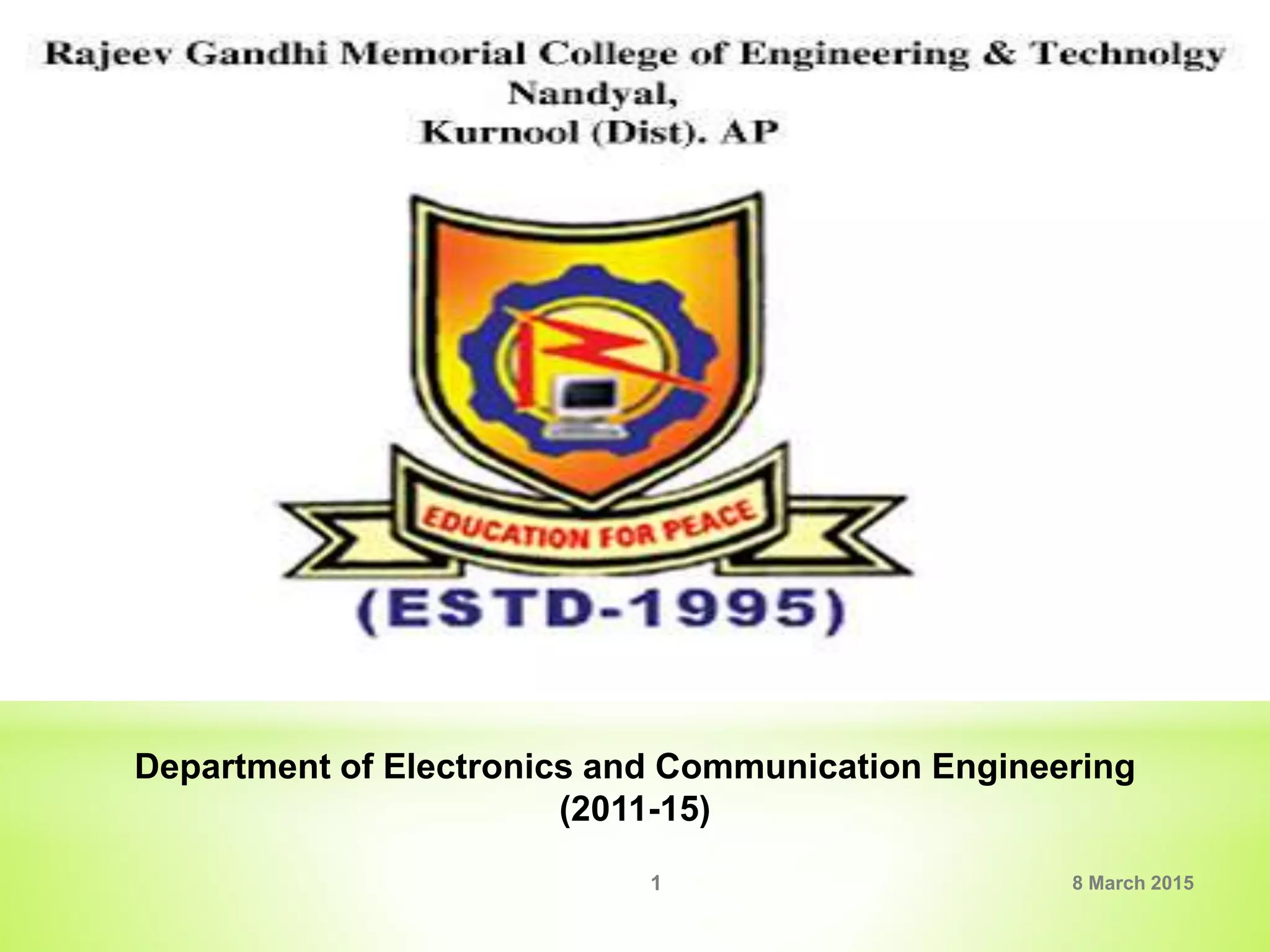 Department of Electronics and Communication Engineering
(2011-15)
8 March 20151
 