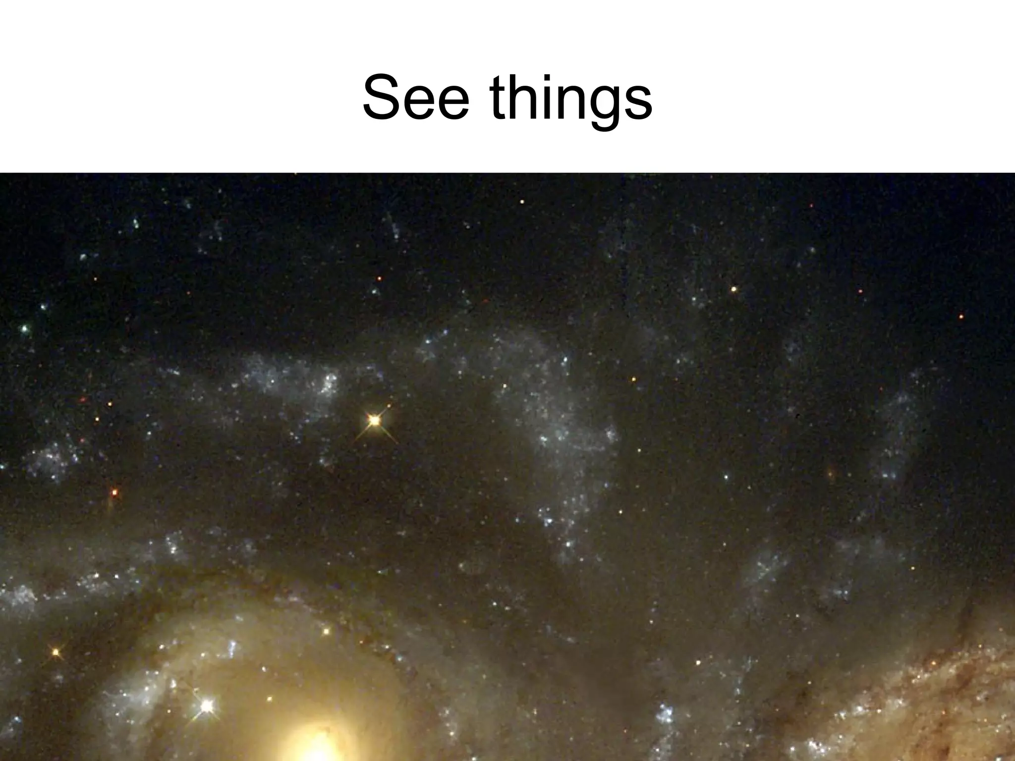 See things 