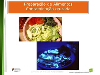 84
Divisão de Riscos Alimentares
 