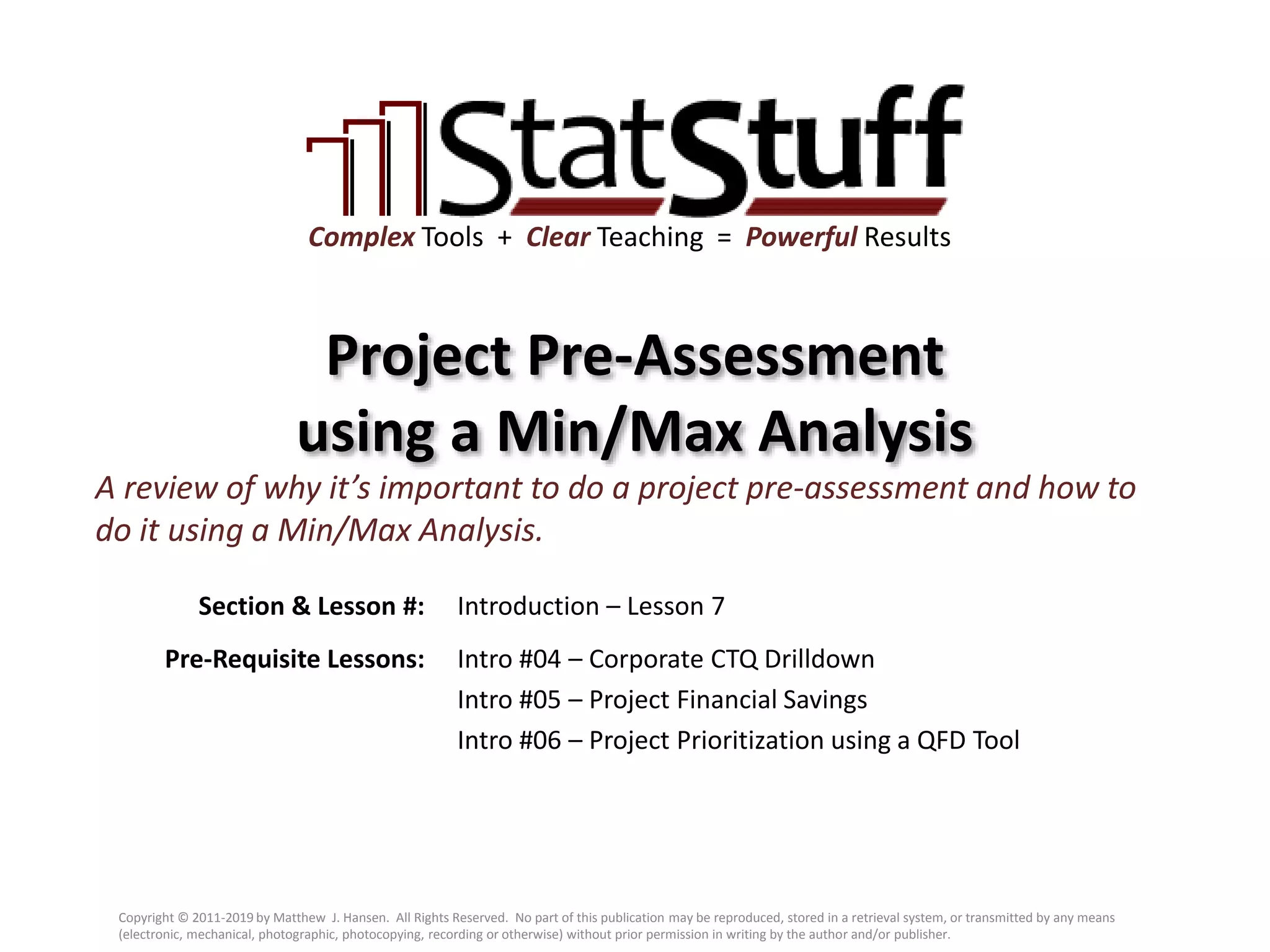 Project Pre-Assessment Using a Min/Max Analysis with Matt Hansen at StatStuff