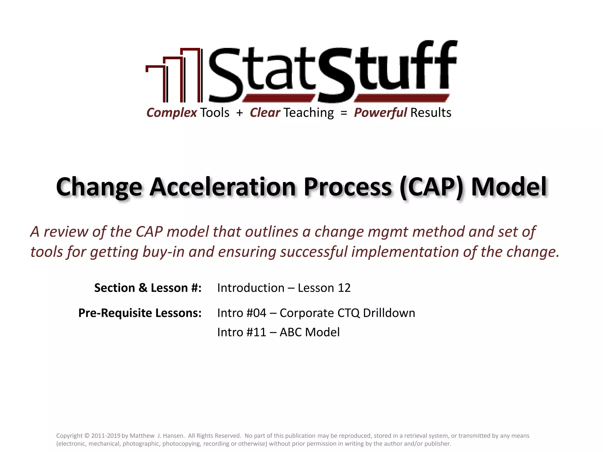 Change Acceleration Process (CAP) Model with Matt Hansen at StatStuff
