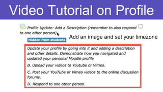 Video Tutorial on Profile
Add an image and set your timezone
 