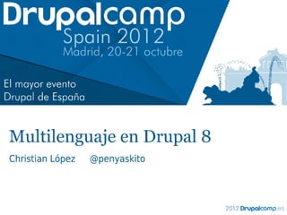 Multilenguaje en Drupal 8