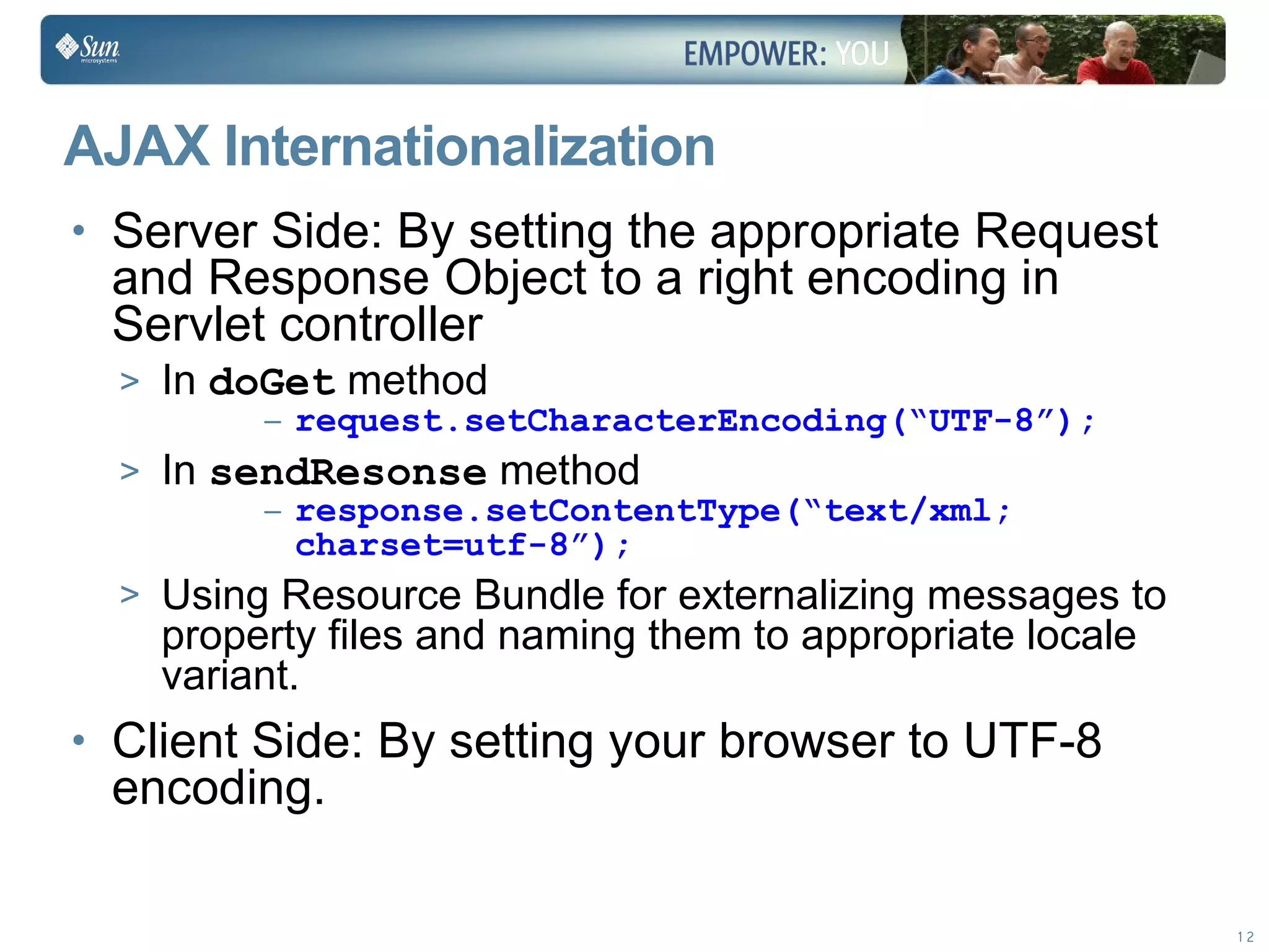 Learn to Internationalize your Applications - Sun Tech Days 2009