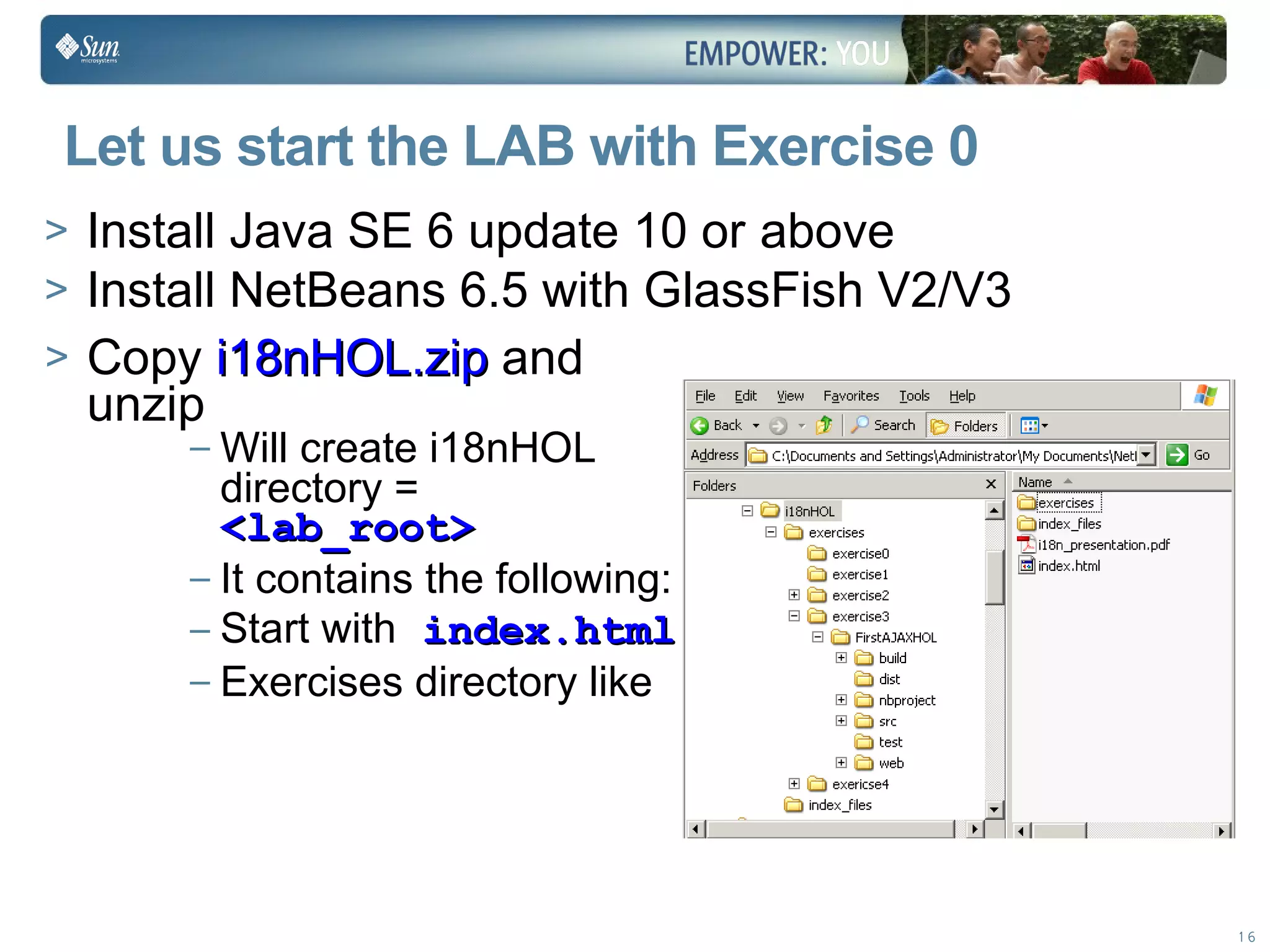Learn to Internationalize your Applications - Sun Tech Days 2009