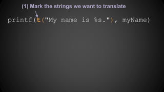 Given this program:
printf("My name is %s.", myName)
 