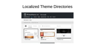 Localized Theme Directories
 