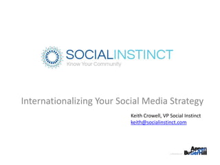 Steps to Localize
Your Social
Media Strategy
 
