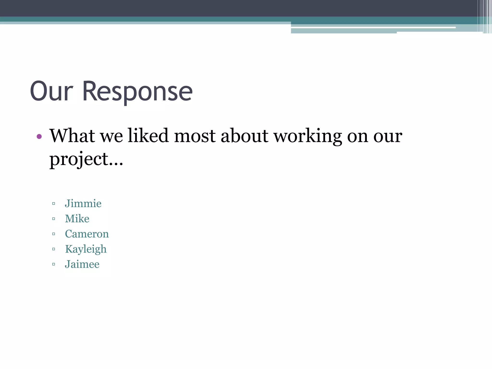 Conclusion	Goals MetAll goals expressed in the introduction will be met in the final application. Remaining Problems (to be solved in final application)Incorporating PHP in pagesSecurityHome Page (user-login)