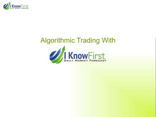 Algorithmic Trading With

 
