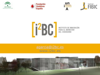 agarcia@i2bc.es
  www.i2bc.es
 