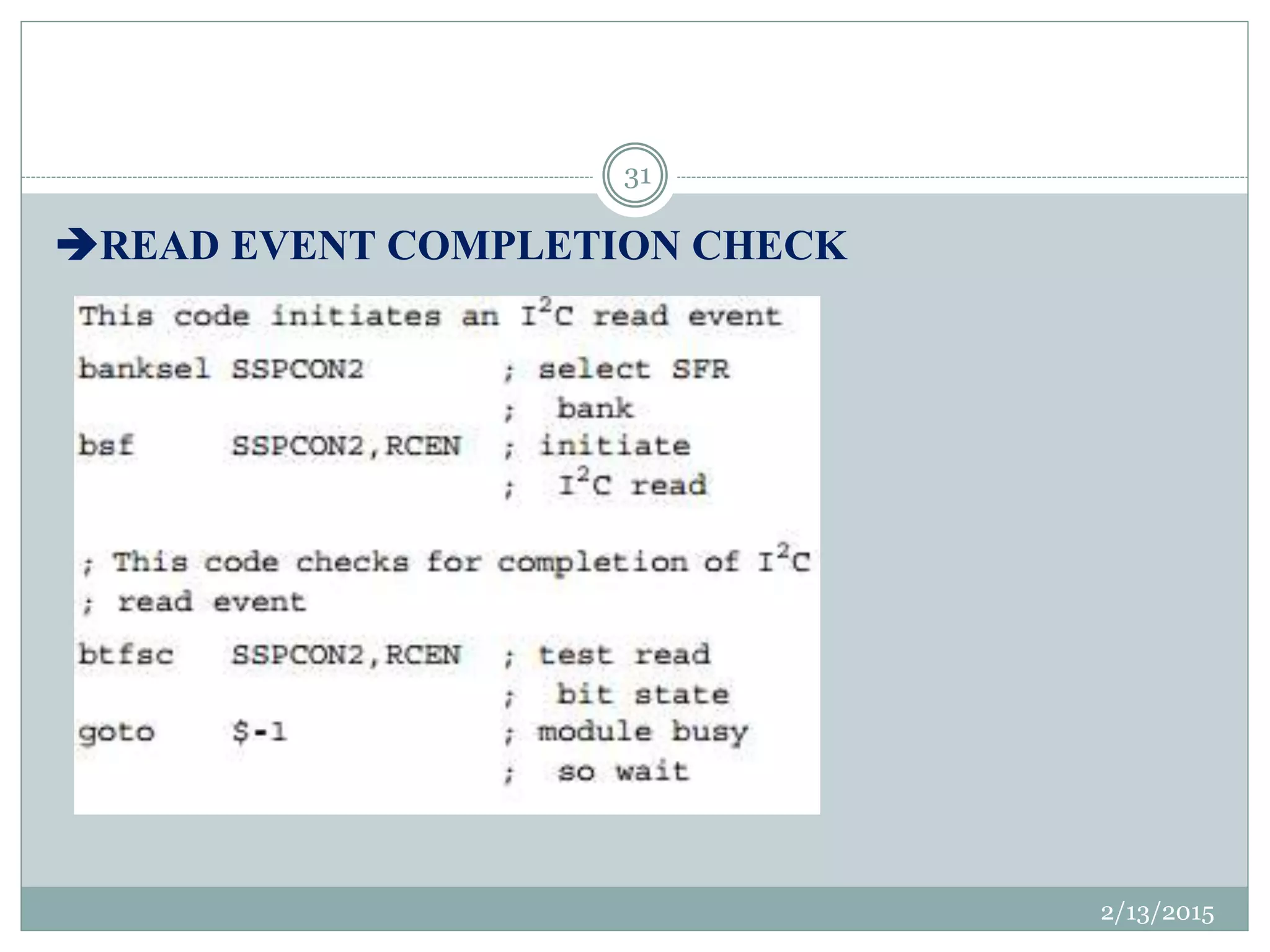 2/13/2015
31
READ EVENT COMPLETION CHECK
 