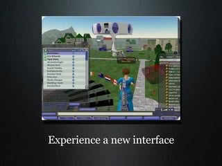 Experience a new interface 