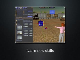 Learn new skills 