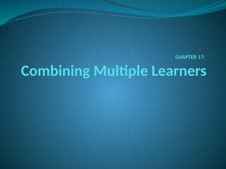 Comprehensive Overview of Combining Multiple Learners in Machine ...