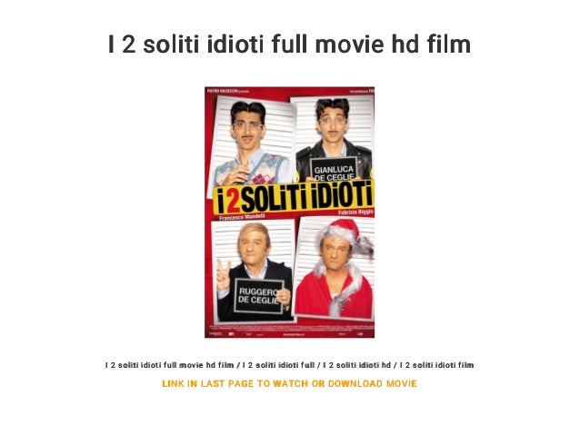 IL FILM DEI SOLITI IDIOTI SCARICA