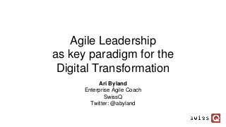 Keynote i2Summit - Agile Leadership as key paradigm for the Digital Transformation.