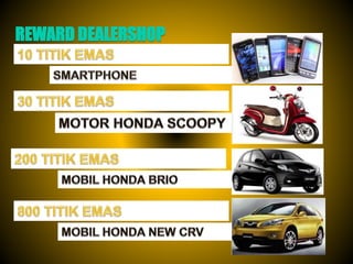 REWARD DEALERSHOP
 
