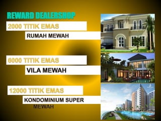 REWARD DEALERSHOP
 