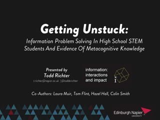 Getting Unstuck: Information Problem Solving In High School STEM Students And Evidence Of Metacognitive Knowledge