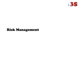 Risk Management
 