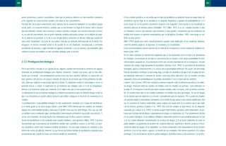 En los estudios genéticos se encuentra que los hijos de alcohólicos en adopción tienen un mayor índice de
alcoholismo que los hijos de no alcohólicos en adopción, llegándose a apuntar una probabilidad de 3 a 4
veces mayor de ser los primeros alcohólicos respecto a los segundos. Esta relación se ha encontrado en
muestras diversas de distintos países (Dinwiddie, 1977; Miller, 1997). A su vez, estudios llevados a cabo
en Finlandia y Suecia con muestras representativas y muy grandes, encontraron que los problemas de
bebida eran mayores en gemelos monocigóticos que en dicigóticos (Goodwin, 1985), como luego se con-
firmó en otros países.
Miller (1997) apunta que varios neurotransmisores pueden estar implicados en las conductas adictivas,
como los opioides pépticos, la dopamina, la serotonina y la norepinefrina.
Estos neurotransmisores tienen relación con el centro de la recompensa y con los estados de conducta ins-
tintiva (Gold, 1997).
De los datos existentes la relación más importante que se ha encontrado está en el tipo II de alcoholismo
de Cloninger. Las personas de este tipo se caracterizan por ser varones, tener mayor probabilidad de tener
enfermedades psiquiátricas, frecuentemente tienen una elevada dependencia de la recompensa, elevada
evitación del castigo y baja búsqueda de novedades (Sánchez-Turet, 1992). Es una forma de alcoholismo
heredable, aparece tempranamente y se asocia con la personalidad antisocial. Por suerte, del porcentaje
total de alcohólicos constituye un porcentaje bajo. Los hijos de alcohólicos de tipo II son un grupo de ries-
go importante tanto para el consumo de alcohol, como para otras adicciones. Así, en estudios con hijos
adoptados tienen una probabilidad de desarrollar alcoholismo 9 veces mayor que los controles.
Cadoret, Yates y Devor (1997) han revisado la evidencia existente sobre la influencia genética en las distin-
tas drogas. Revisaron tanto los estudios con familias como los estudios con gemelos. Como indicamos en
la tabla 34, no incluyeron el alcohol por haber muchos estudios sobre el mismo, como ya hemos comenta-
do. Su revisión indica que en los estudios realizados con familias hay altos porcentajes de uso de drogas
en las mismas para los opiáceos y la cocaína, especialmente para los humanos. Por su parte los estudios
con gemelos llegan a conclusiones semejantes en el sentido de que aparece una relación significativa. Aún
así, en ocasiones los factores ambientales suelen explicar una mayor parte de la varianza que la que expli-
can los factores genéticos (Cadoret et al., 1997). Otra serie de estudios de gran interés, los de adopción,
realizados por Cadoret et al. (1997), en donde incluyen tanto factores genéticos como ambientales, encon-
traron que la predicción del abuso o dependencia de drogas se relacionaba con: 1) un problema de alcohol
en sus padres biológicos, 2) los familiares biológicos antisociales predecía la personalidad antisocial, la cual
a su vez estaba altamente correlacionada con el abuso de drogas, y 3) un efecto ambiental, tal como un
padre adoptivo con problemas de alcohol o de conducta antisocial, separación o divorcio, predecía el incre-
mento del abuso de drogas en los adoptados. Los efectos ambientales eran independientes de los factores
genéticos. A su vez los autores sugieren, en función de sus resultados, dos factores genéticos en el abuso
de drogas: 1) un efecto directo, desde los padres biológicos alcohólicos hacia su descendencia, y 2) un efec-
261
países productores y países consumidores, dado que los primeros obtienen un claro beneficio económico
y los segundos las consecuencias sociales y de salud en sus consumidores.
Por todo ello, sin un buen conocimiento socio-cultural y de las sustancias habituales en esa cultura o grupo
social, junto a su evolución histórica, medidas que se han tomado a lo largo de la misma, éxito o fracaso
que han obtenido, relación entre creencias y valores culturales y drogas, nos veremos abocados al fraca-
so, no sólo del conocimiento, sino de poder implantar medidas adecuadas siempre con el objetivo de mejo-
rar la salud de las personas, si se da el caso de que dichas sustancias les afectan, dado que cuando los
usos están “ritualizados” son parte de esa cultura, más que un elemento distorsionador de la misma. Por
desgracia, en nuestra sociedad actual se ha pasado de un uso ritualizado, normativizado y controlado
socialmente de décadas o siglos pasados de algunas sustancias, a un uso abusivo, descontrolado, para
satisfacer nuevas necesidades en una sociedad compleja como la nuestra.
2.1.2. Predisposición biológica
Por lo que hemos revisado en un capítulo previo, algunos estudios han mostrado la existencia de algunos
elementos de predisposición biológica para distintas sustancias. Cuando esto ocurre, que es más infre-
cuente que frecuente, esta predisposición pueden tener una base genética. Además, la explicación con
base genética solo afecta a un número reducido del total de las personas que tienen problemas de adic-
ción, dado que explican un porcentaje bajo de la misma. Es importante insistir en esto porque a veces se
pretende buscar, o reducir, la explicación de un fenómeno tan complejo como es el de las drogodepen-
dencias a un fenómeno simple que realmente no lo explica más que en una pequeña parte.
La importancia de buscar sustratos biológicos y modelos neuroquímicos para las distintas drogas reside en
que si se encuentran se pueden utilizar fármacos para limitar o bloquear el efecto de las sustancias en el
cerebro.
La predisposición o vulnerabilidad biológica ha sido ampliamente estudiada en el campo del alcoholismo,
y en menor grado en las otras drogas. Autores como Miller (1997) afirman que los estudios con animales
apoyan una vulnerabilidad genética, tanto para el alcohol como para las otras drogas. Pero aun así, indi-
ca también como el ambiente sigue constituyendo el determinante principal de exposición a las mismas. Y,
en los seres humanos, de modo mucho más importantes que en otras especies animales.
Dentro del alcoholismo se han realizado tanto estudios familiares como genéticos (Miller, 1997). Está bien
documentado que la prevalencia de alcoholismo familiar entre alcohólicos varones es del 50%. Los jóve-
nes alcohólicos suelen tener familiares también alcohólicos, con una edad temprana de comienzo y una
forma más severa de adicción. Además, los que tienen una historia familiar de alcoholismo responden peor
al tratamiento que cuando no tienen una historia familiar de alcoholismo.
260
BASES TEORICAS.03 1/10/99 12:43 Página 260
 