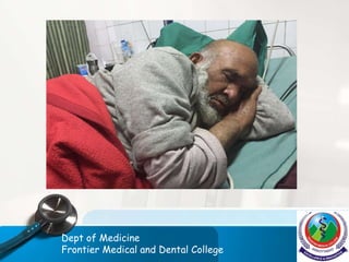 Dept of Medicine
Frontier Medical and Dental College
 