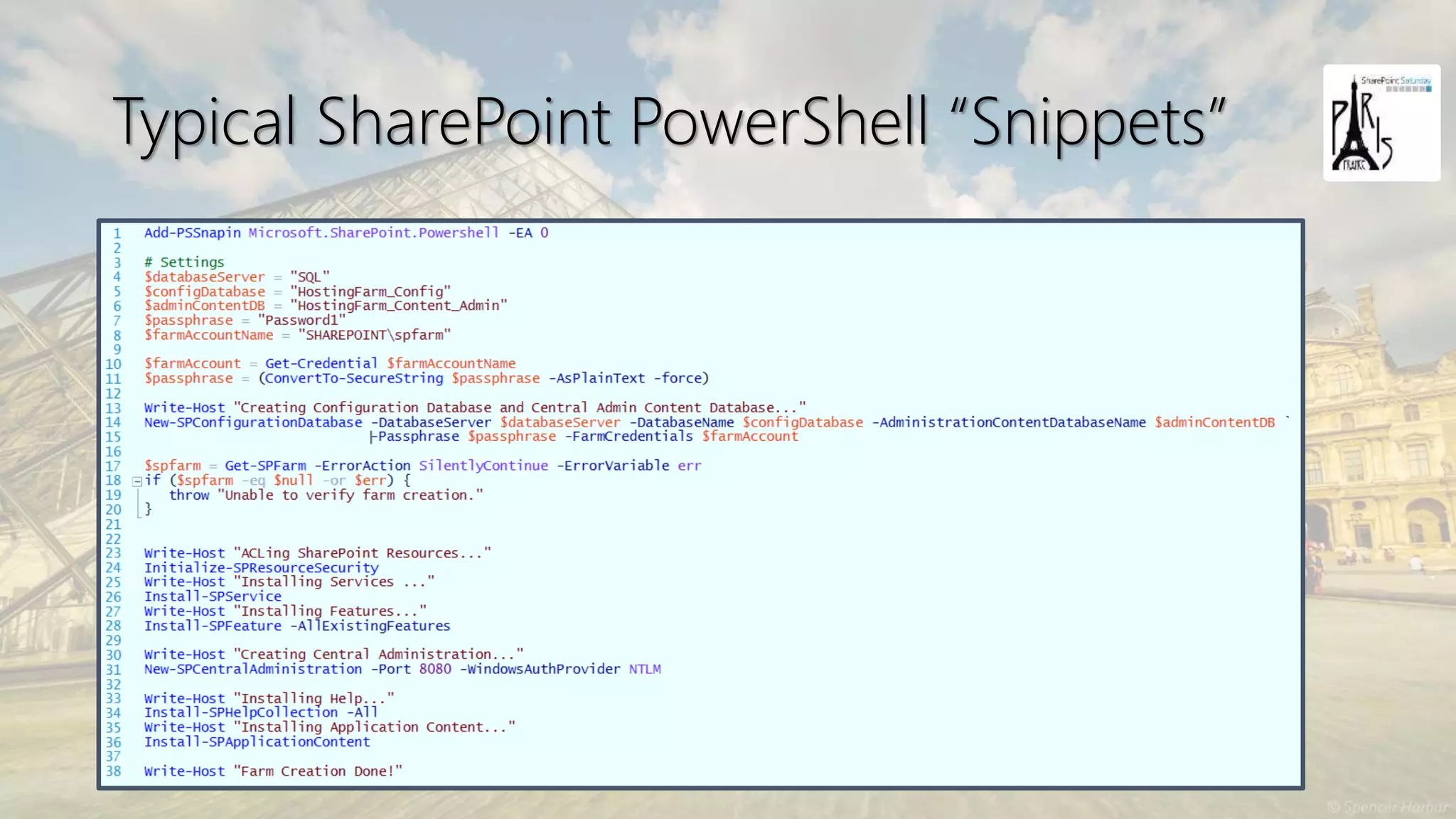 Typical SharePoint PowerShell “Snippets”
 
