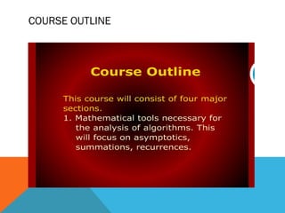 COURSE OUTLINE
 