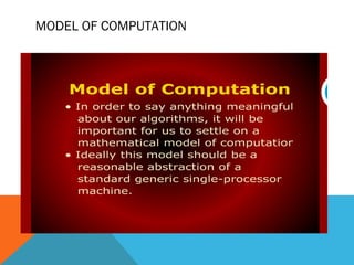 MODEL OF COMPUTATION
 