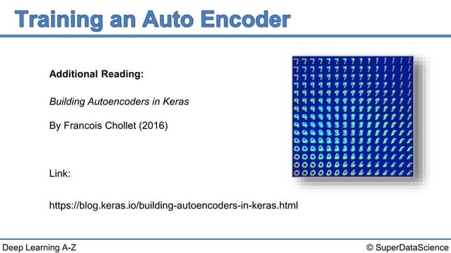 Deep Learning A-Z™: AutoEncoders - Training an AutoEncoder | PPTX