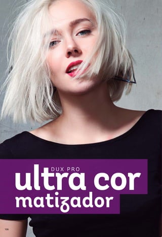ultra cor
D U X P R O
matizador
106
 