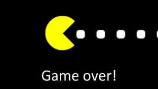 49
Game over!
 