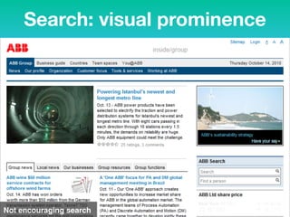 Search: visual prominence
Not encouraging search
 